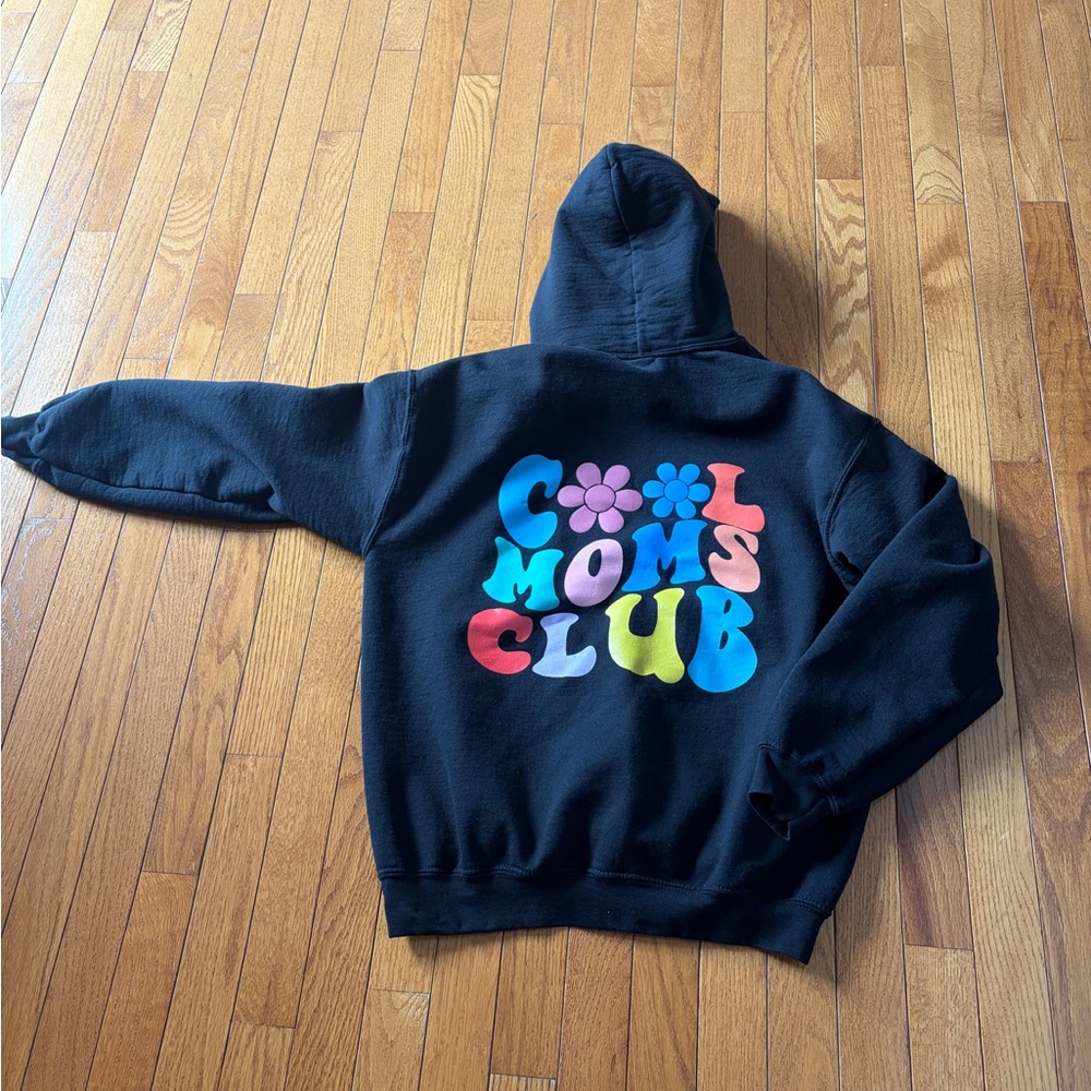 Cool Moms Club Hoodie